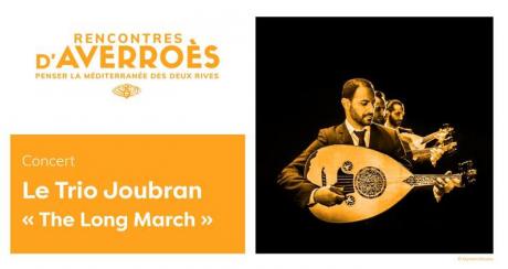 Le Trio Joubran, « The Long March »