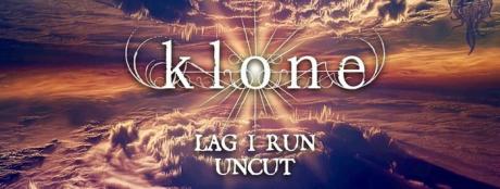 KLONE + LAG I RUN + UNCUT