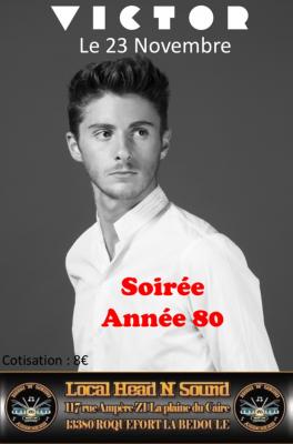 Victor: Soirée Année 80