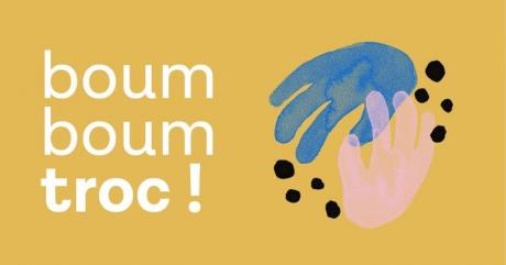 Boom Boom Troc !