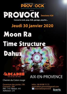 Provock Session #26 : Moon Ra // Time Structure // Dahuz