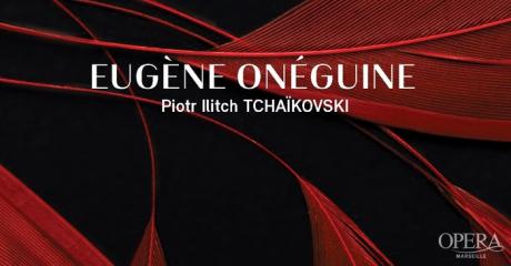 Eug&egrave;ne On&eacute;guine &bull; Piotr Ilitch Tcha&iuml;kbeepki