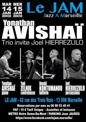 Yonathan Avisha&iuml; Trio invite Joel Hierrezulo