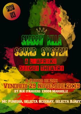 Shadow KILLA Sound System