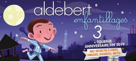 Aldebert - Enfantillages 3 :10 ans d'Enfantillages à Marseille!