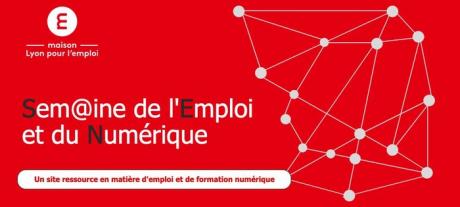 Sem@ine de l'Emploi et du Num&eacute;rique