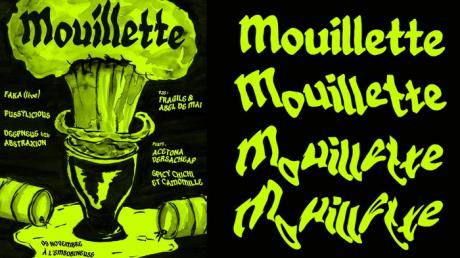 Mouillette Toxic - Faka, Deepneue, Pussylicious, Abstraxion